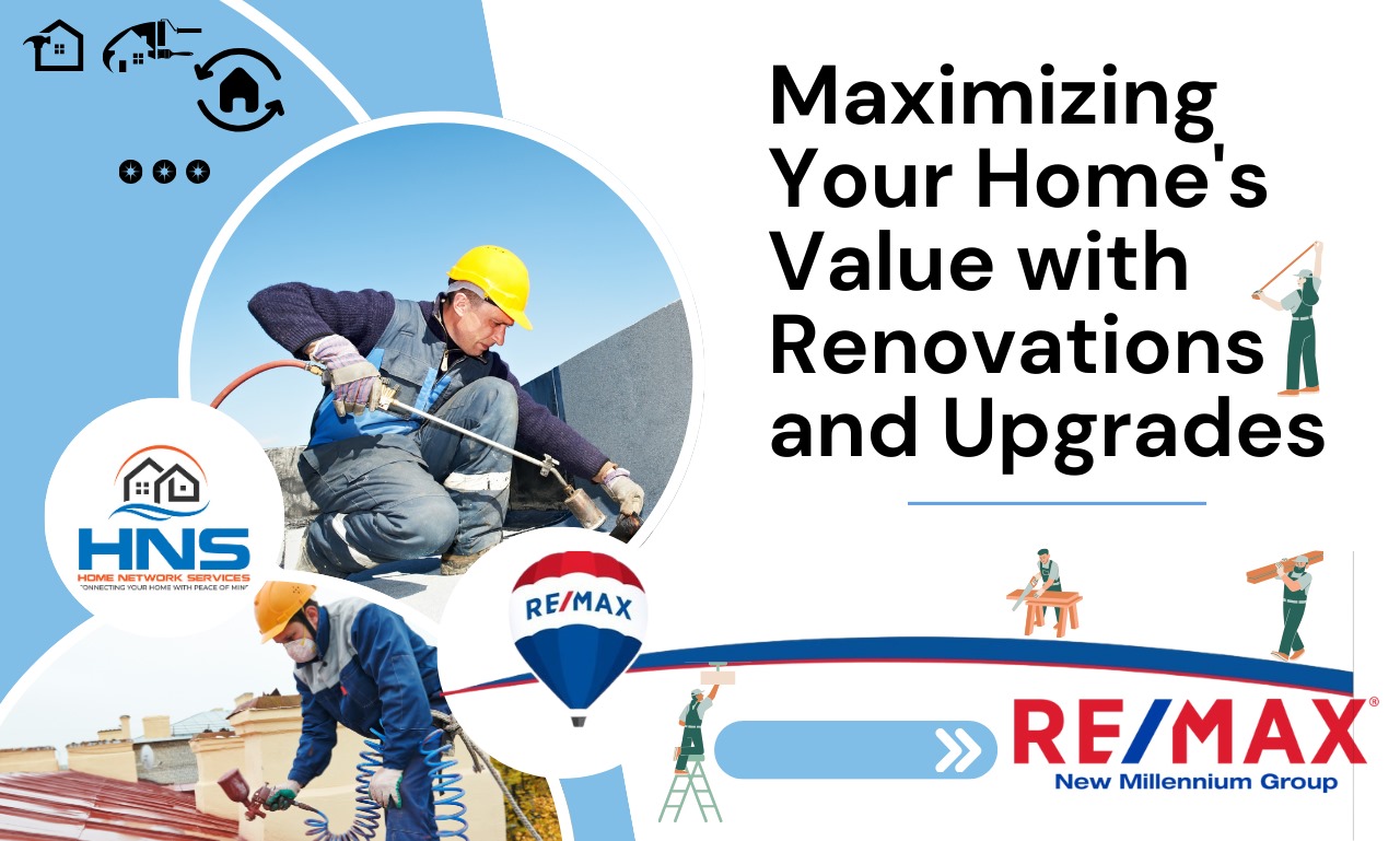 You are currently viewing Maximizing Your Home’s Value with Renovations and Upgrades